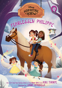 Cover of Fearlessly Philippe: Princess Belles Horse (Disneys Horsetail Hollow, Book 3) cover
