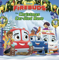 Book cover for Firebuds: The Christmas Car-Sled Race