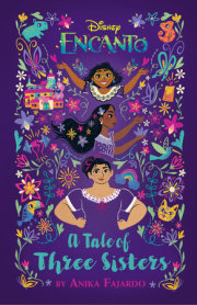 Disney Encanto A Tale of Three Sisters 