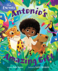 Cover of Disney Encanto Antonio\'s Amazing Gift cover