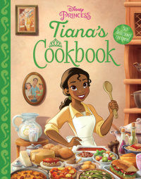 Book cover for Tiana\'s Cookbook