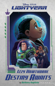 Disney Pixar Lightyear Izzy Hawthorne: Destiny Awaits 