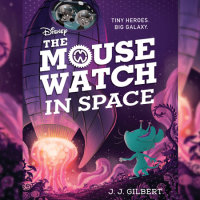 Cover of Mouse Watch in Space, The-The Mouse Watch, Book 3 cover