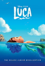 Disney/Pixar Luca: The Deluxe Junior Novelization (Disney/Pixar Luca) 