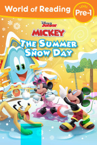 Book cover for World of Reading: Mickey Mouse Funhouse: The Summer Snow Day