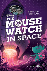 Cover of Mouse Watch in Space, The-The Mouse Watch, Book 3 cover