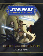 Star Wars: The High Republic: Quest for the Hidden City 