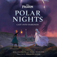 Cover of Disney Frozen Polar Nights: Cast Into Darkness cover