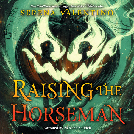 Raising the Horseman by Serena Valentino