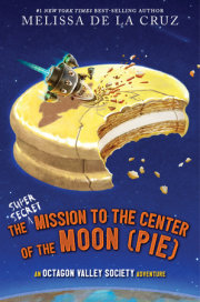 The Super-Secret Mission to the Center of the Moon (Pie) 