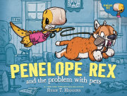 Penelope Rex and the Problem with Pets 