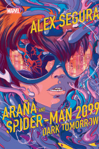 Cover of Araña and Spider-Man 2099: Dark Tomorrow cover