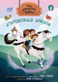 Cover of Stupendously Samson: Princess Auroras Horse (Disneys Horsetail Hollow, Book 4) cover