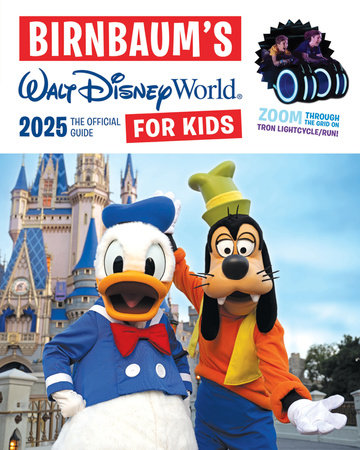 Birnbaum's 2025 Walt Disney World for Kids by Birnbaum Guides:  9781368094832