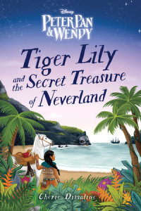 Cover of Tiger Lily and the Secret Treasure of Neverland cover