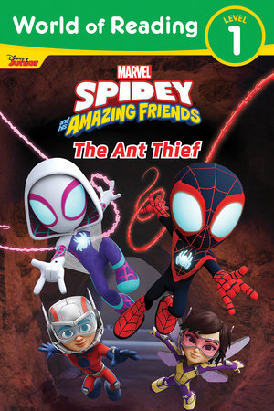 World of Reading: Spidey and His Amazing Friends The Ant Thief by Marvel  Press Book Group: 9781368095464