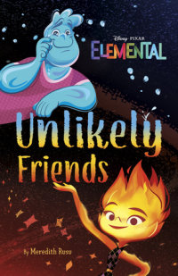 Cover of Disney/Pixar Elemental Unlikely Friends cover