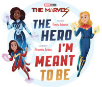 Cover of The Marvels: The Hero I\'m Meant to Be cover