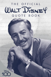 The Official Walt Disney Quote Book 