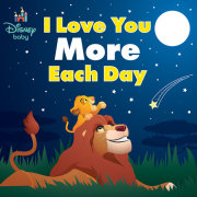 Disney Baby: I Love You More Each Day 