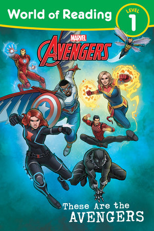 World of Reading: These are The Avengers by Marvel Press Book Group:  9781368099011 | PenguinRandomHouse.com: Books