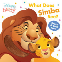 Book cover for Disney Baby: What Does Simba See?