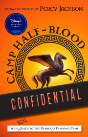 From the World of Percy Jackson Camp Half-Blood Confidential 