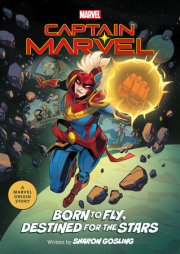 Captain Marvel: Born to Fly, Destined for the Stars 