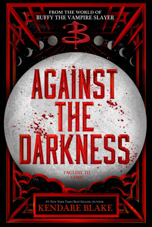 Against the Darkness (Buffy: The Next Generation, Book 3 International paperback edition) book cover
