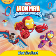 Iron Man and His Awesome Friends: Not So Fast 
