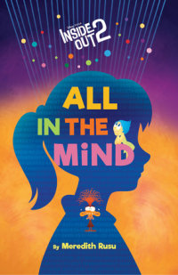 Cover of Disney/Pixar Inside Out 2: All in the Mind cover
