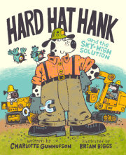 Hard Hat Hank and the Sky-High Solution 