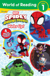 Book cover for World of Reading: Spidey and His Amazing Friends: Webs Up!