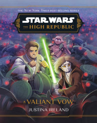 Cover of Star Wars: The High Republic: A Valiant Vow cover