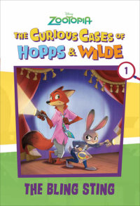 Book cover for The Curious Cases of Hopps & Wilde # 1: The Bling Sting (Disney Zootopia)