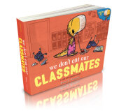 We Don't Eat Our Classmates: A Penelope Rex Back-to-School Book 