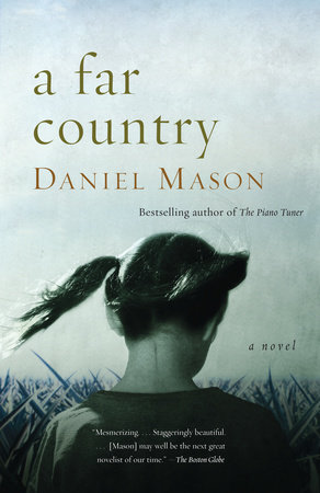 A Far Country by Daniel Mason 9781400030392 PenguinRandomHouse