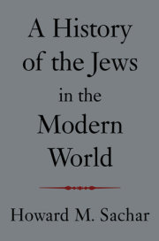 A History of the Jews in the Modern World 