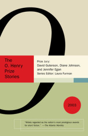 The O. Henry Prize Stories 2003 