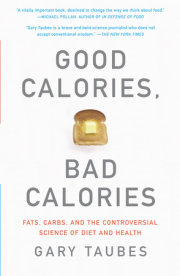 Good Calories, Bad Calories 