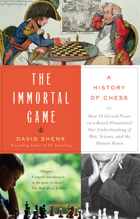 The Immortal Game by David Shenk: 9781400034086 | :  Books