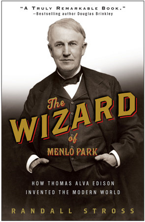 The Wizard of Menlo Park by Randall E. Stross 9781400047635