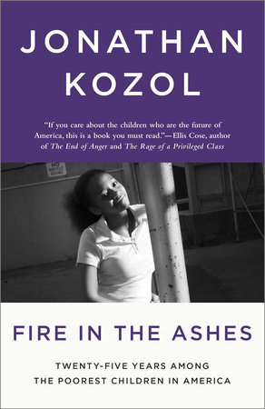 fire in the ashes kozol