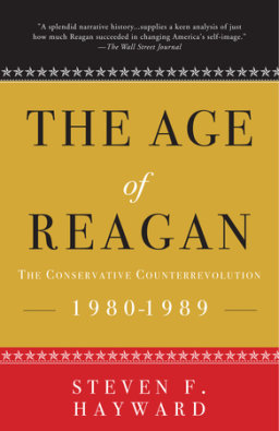 The Age of Reagan: The Conservative Counterrevolution