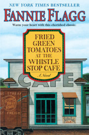 Fried Green Tomatoes at the Whistle Stop Cafe 