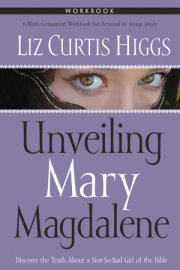 Unveiling Mary Magdalene Workbook