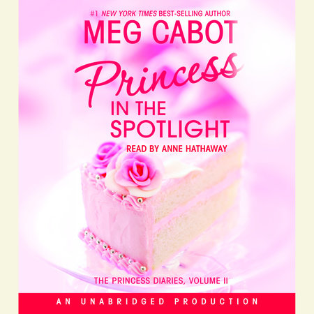 The Princess Diaries, Volume II: Princess in the Spotlight Cover