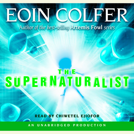 The Supernaturalist by Eoin Colfer