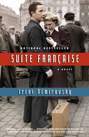 Suite Francaise By Irene Nemirovsky 9781400096275 Penguinrandomhouse Com Books