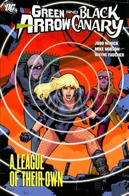 Couverture : Green Arrow and Black Canary: A league of their own ; The parting shot